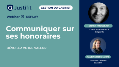 Avocats, communiquez sur vos honoraires. Dévoilez votre valeur.